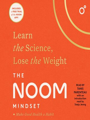 cover image of The Noom Mindset: Learn the Science, Lose the Weight